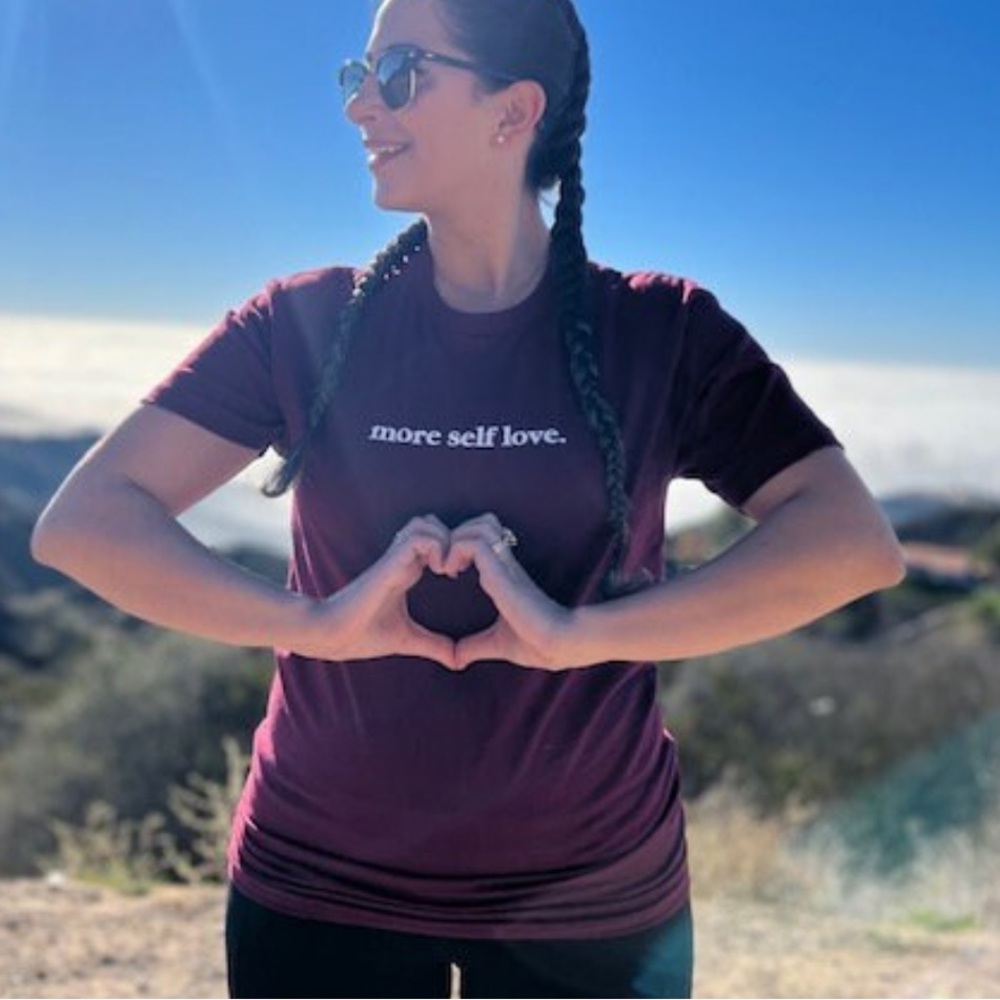 More self love, maroon positive affirmation t shirt!
